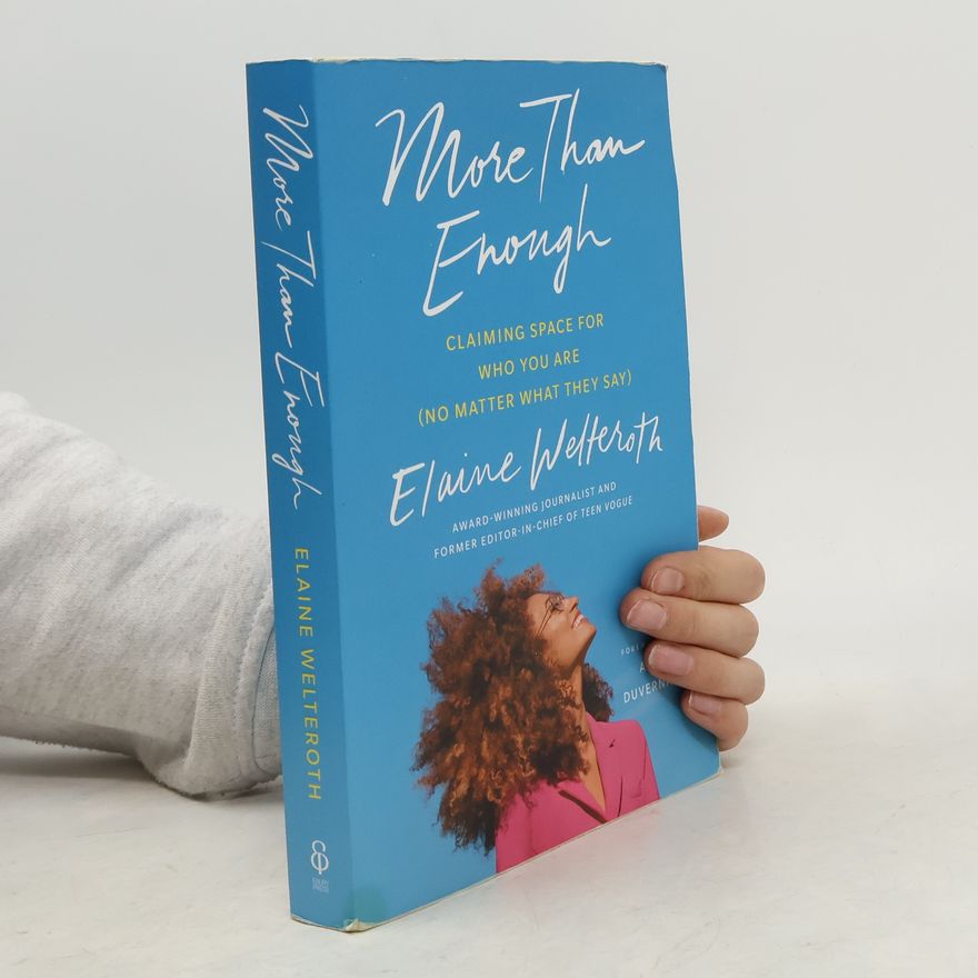 Elaine Welteroth More Than Enough