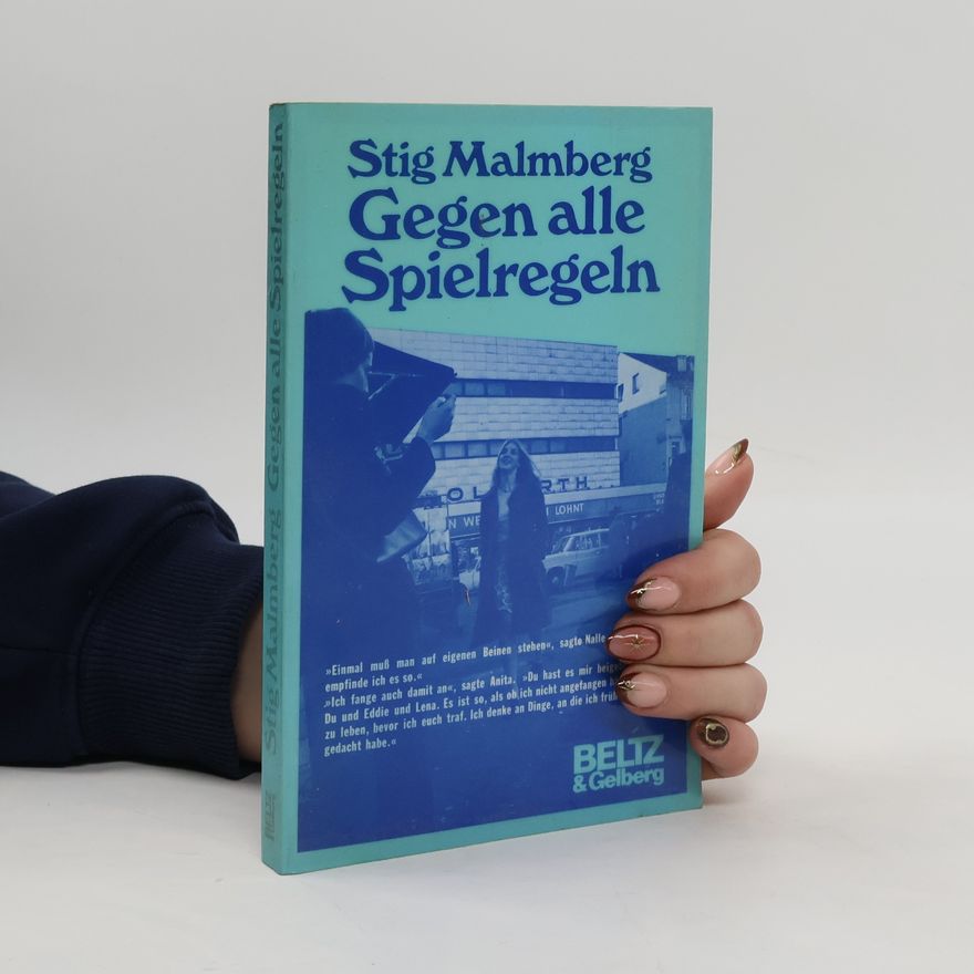 Stig Malmberg Gegen alle Spielregeln