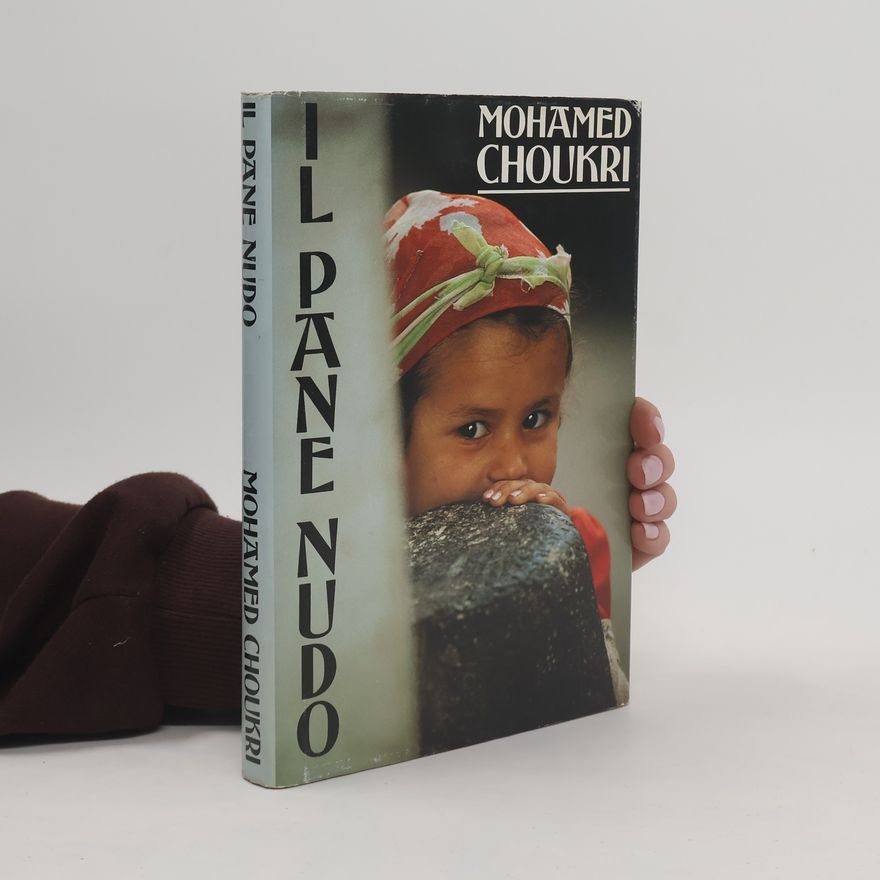 Mohamed Choukri Il pane nudo