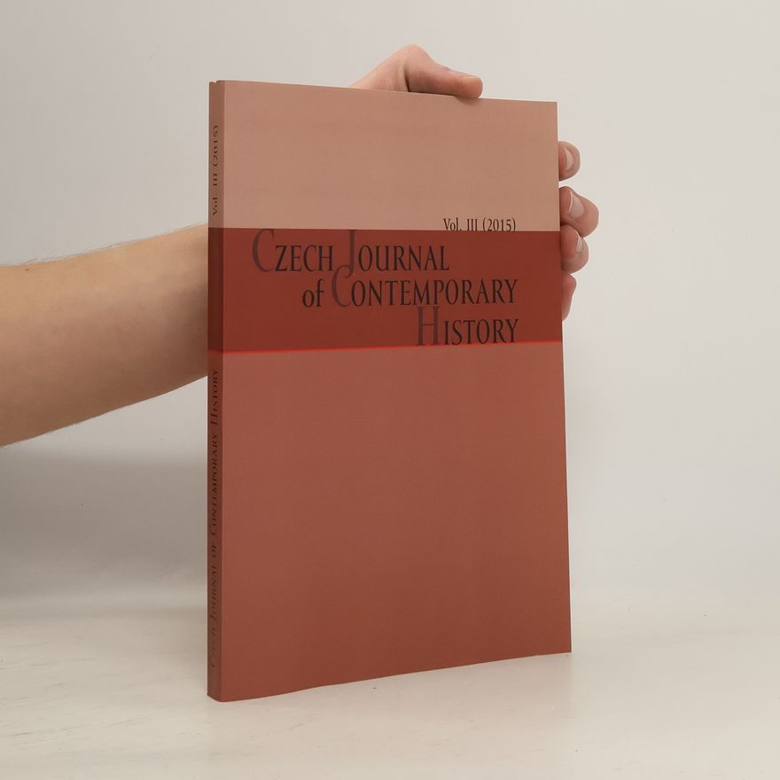 Autorenkollektiv Czech journal of contemporary history III