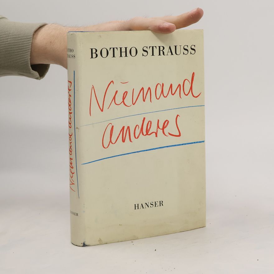 Botho Strauss Niemand anderes