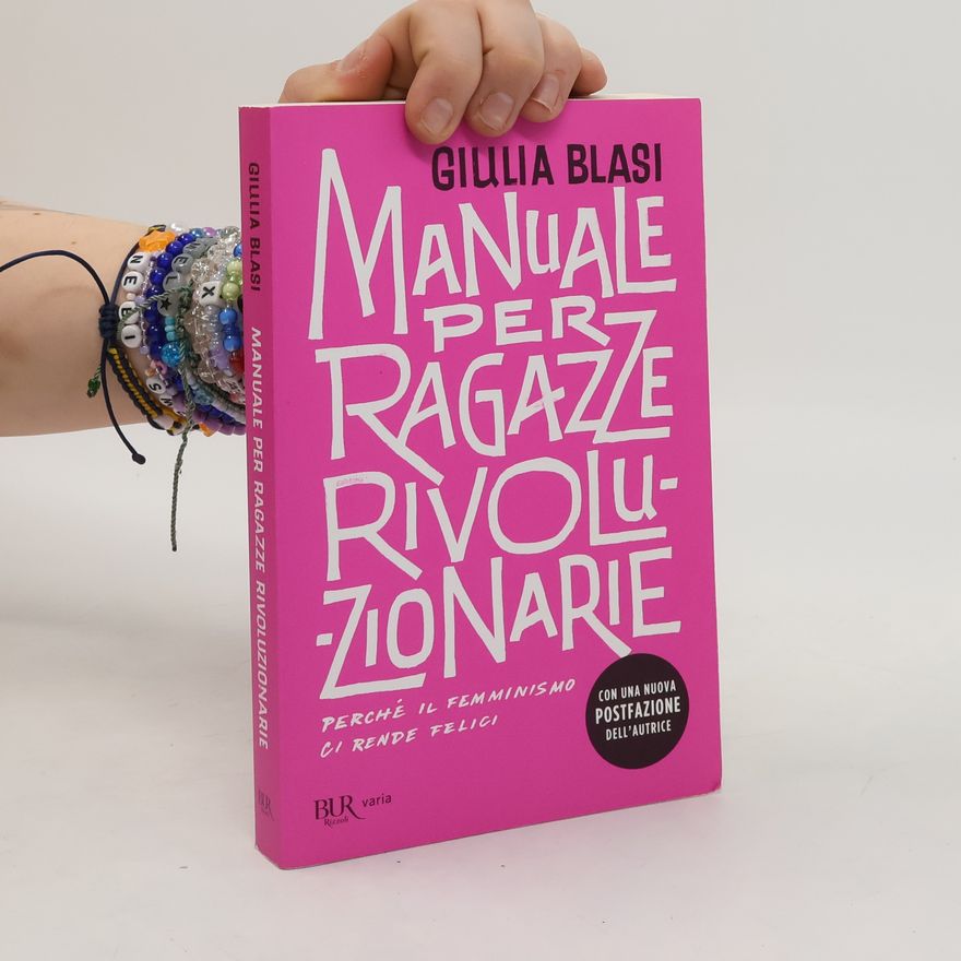 Giulia Blasi Manuale per ragazze rivoluzionarie