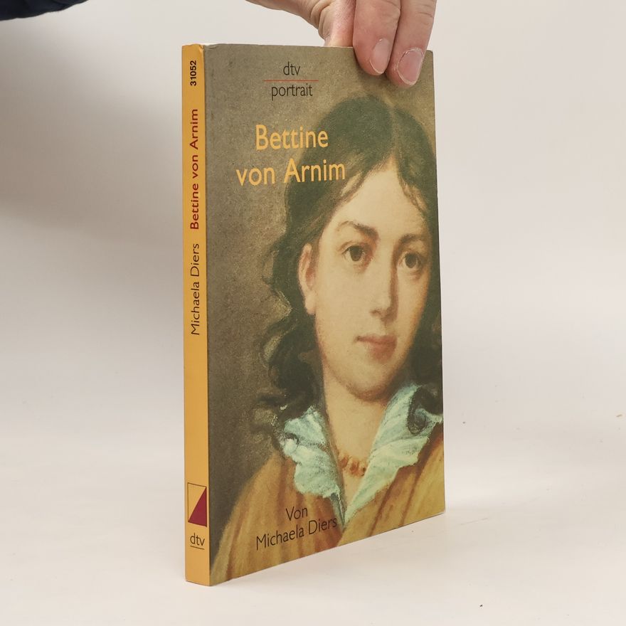Michaela Diers Dtv Portrait: Bettine von Arnim