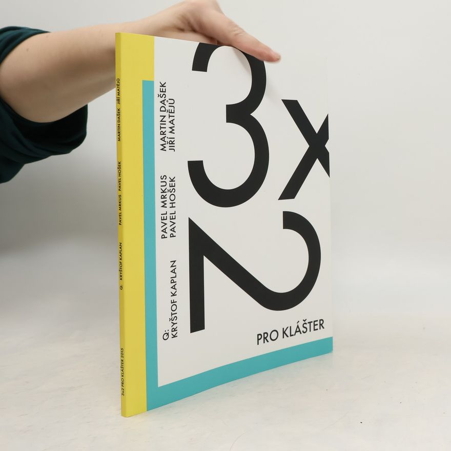 Various authors 3x2 pro klášter : 22.4.-27.9.2015, Broumovský klášter