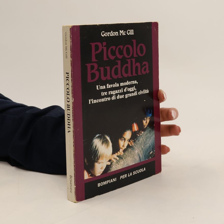 Gordon Mc Gill Piccolo Buddha. Per la scuola media
