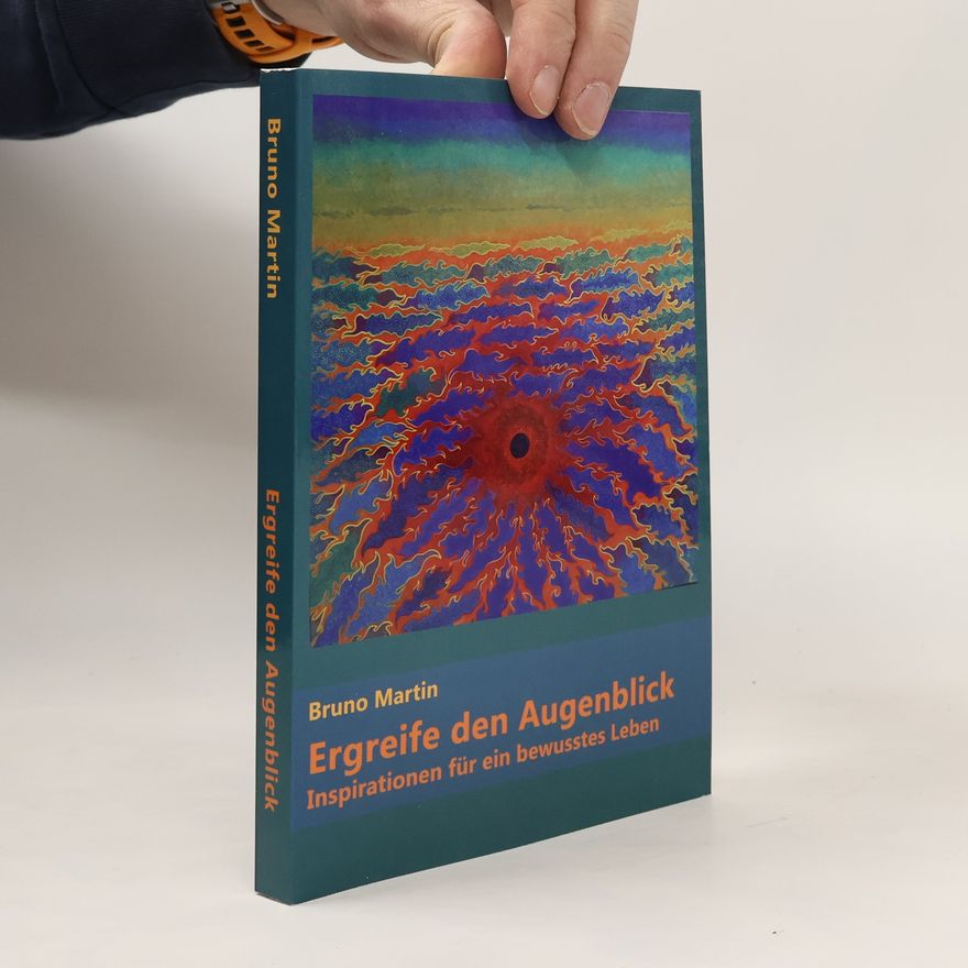 Bruno M. Baltodano Ergreife den Augenblick