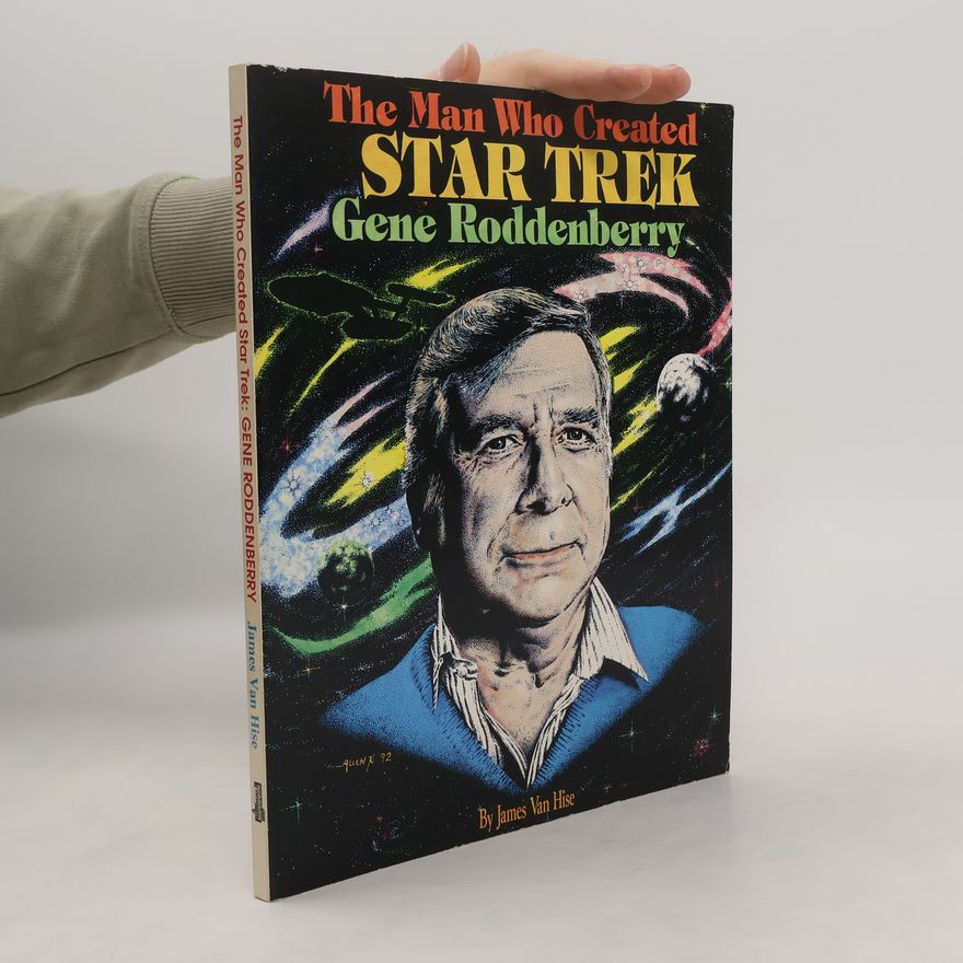 James Van Hise The Man Who Created Star Trek