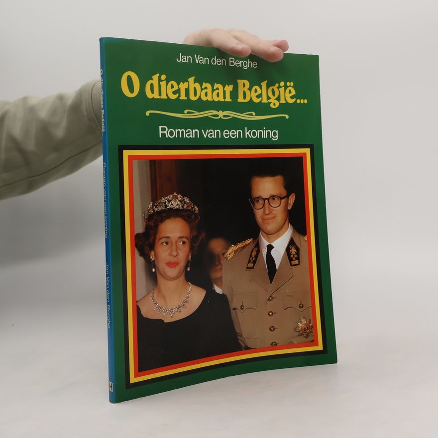Jan Van den Berghe O dierbaar België--