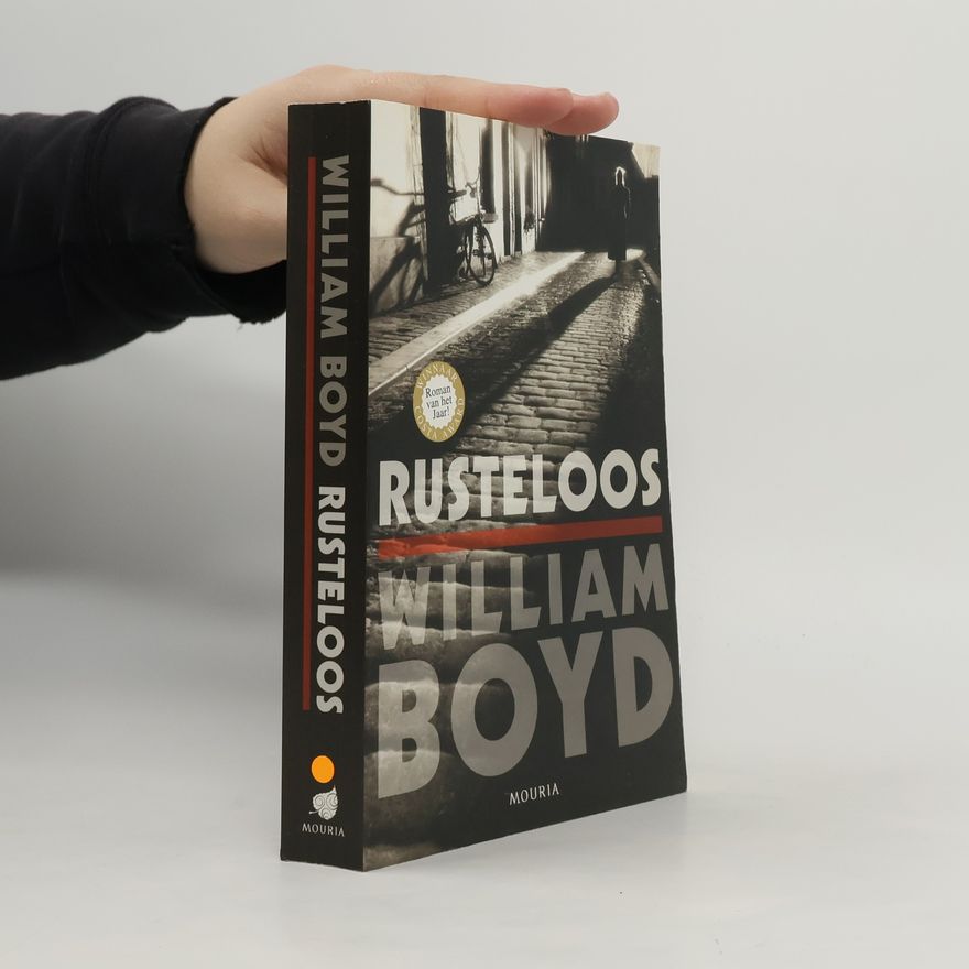 William Boyd Rusteloos