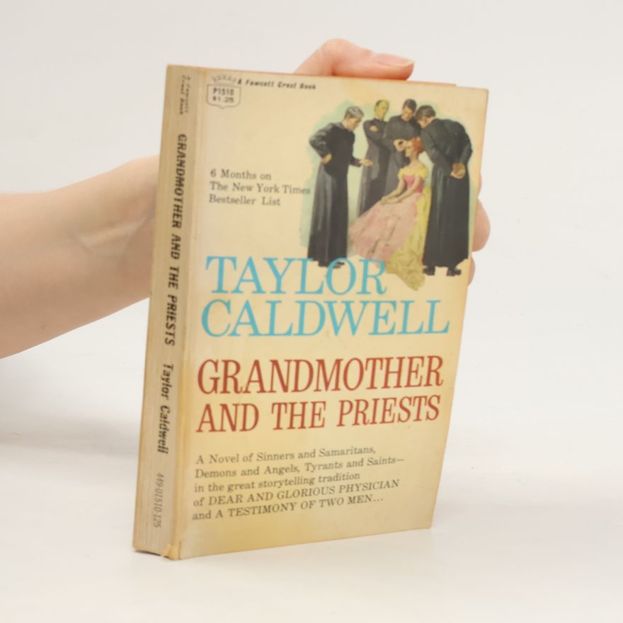 Taylor Caldwell Grandmother and the Priests