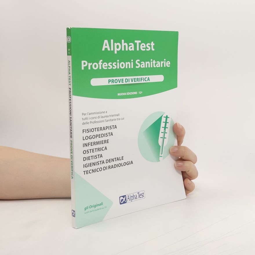 Stefania Provasi Alpha Test Professioni sanitarie Prove di verifica Nuova ediz. 12ª