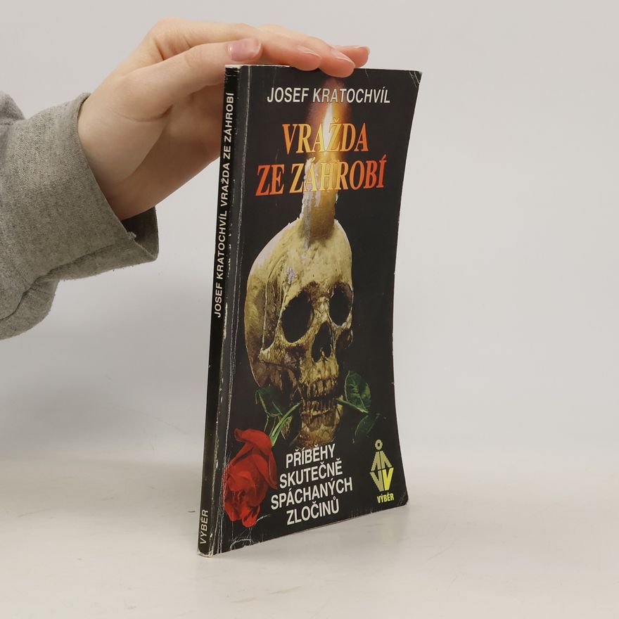 Josef Kratochvíl Vražda ze záhrobí