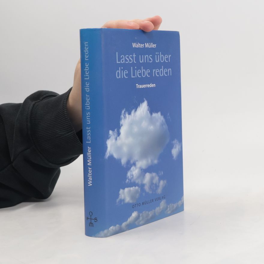 Walter Müller Lasst uns über die Liebe reden