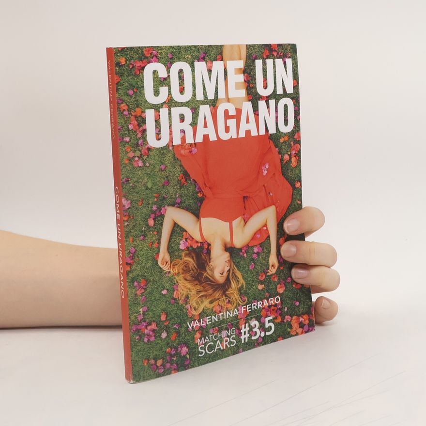 Valentina Ferraro Matching Scars - 3.5: Come un uragano