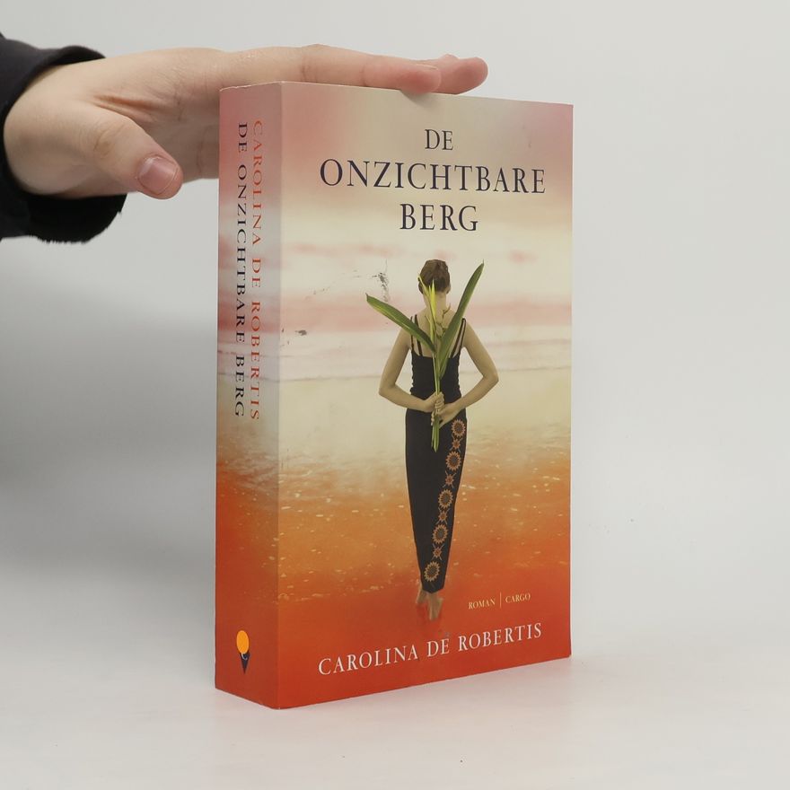 Carolina De Robertis De onzichtbare berg / druk 1