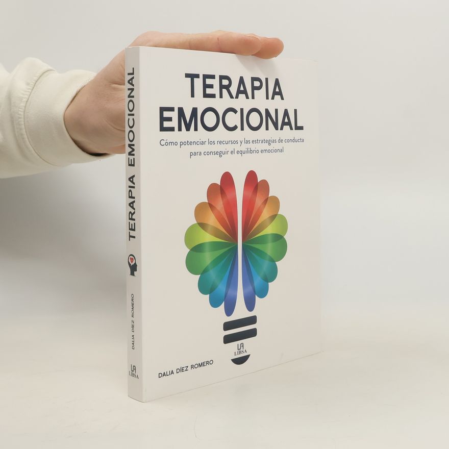 Dalia Díez Romero Cerebro y Conducta - 4: Terapia emocional
