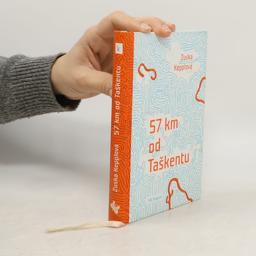 Zuska Kepplova 57 km od Taškentu