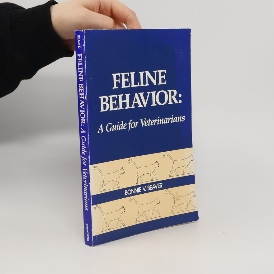 Bonnie V. G. Beaver Feline Behavior