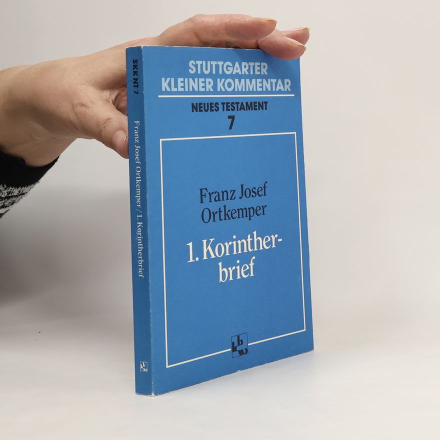Franz-Josef Ortkemper Erster Korintherbrief