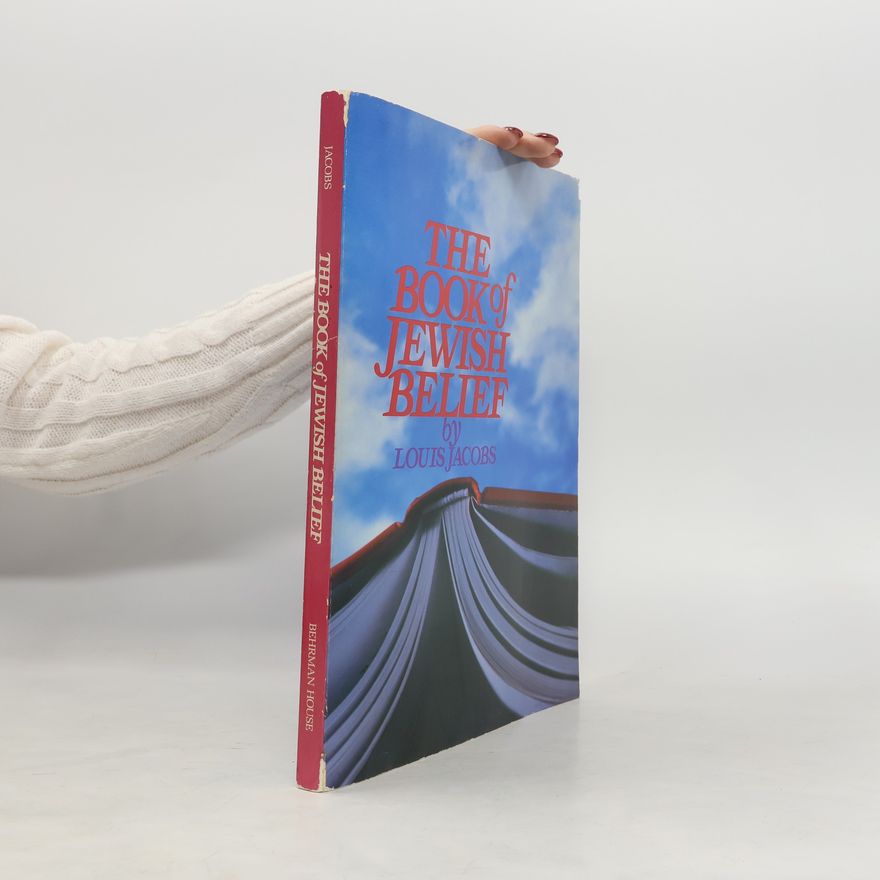 Louis Jacobs The Book of Jewish Belief