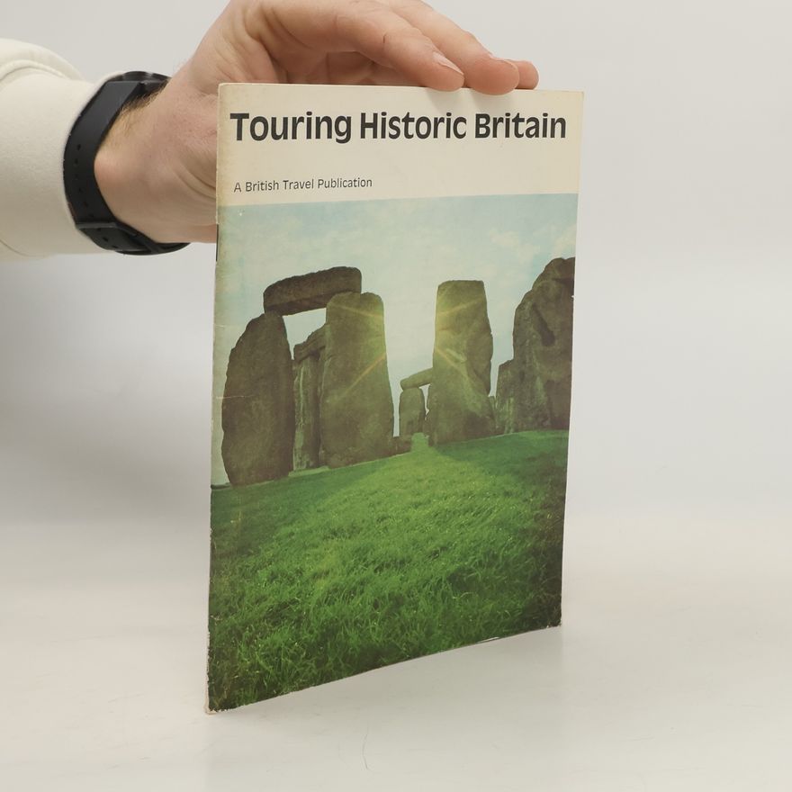 Various authors Touring Historic Britain