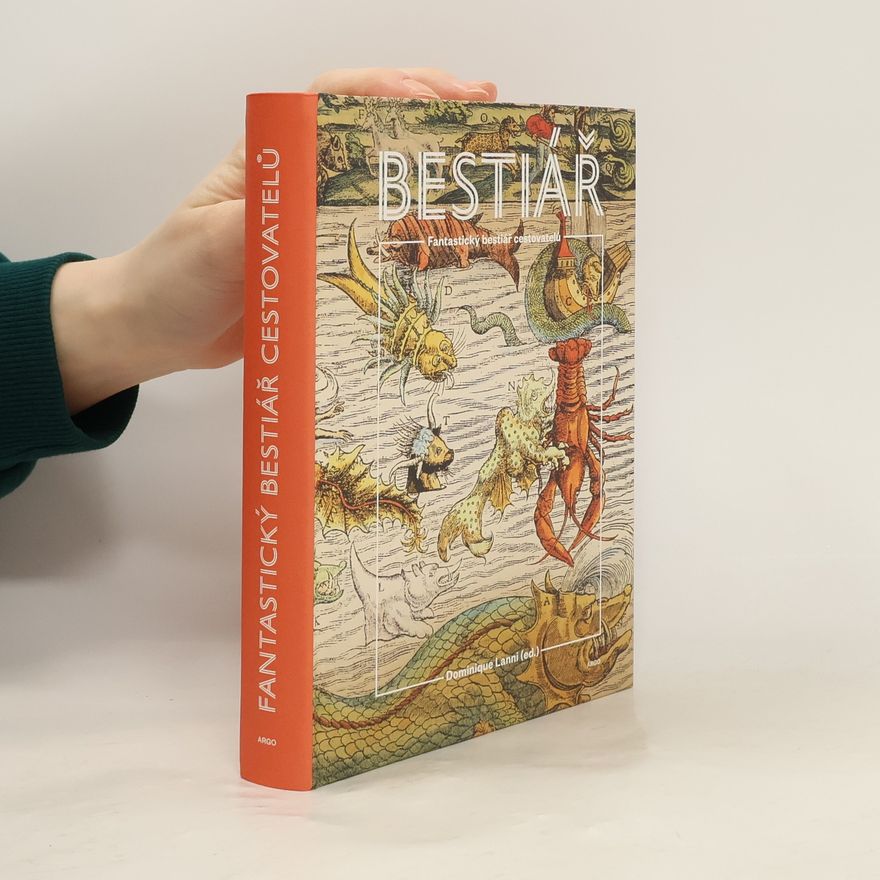 Dominique Lanni Fantastický bestiář cestovatelů