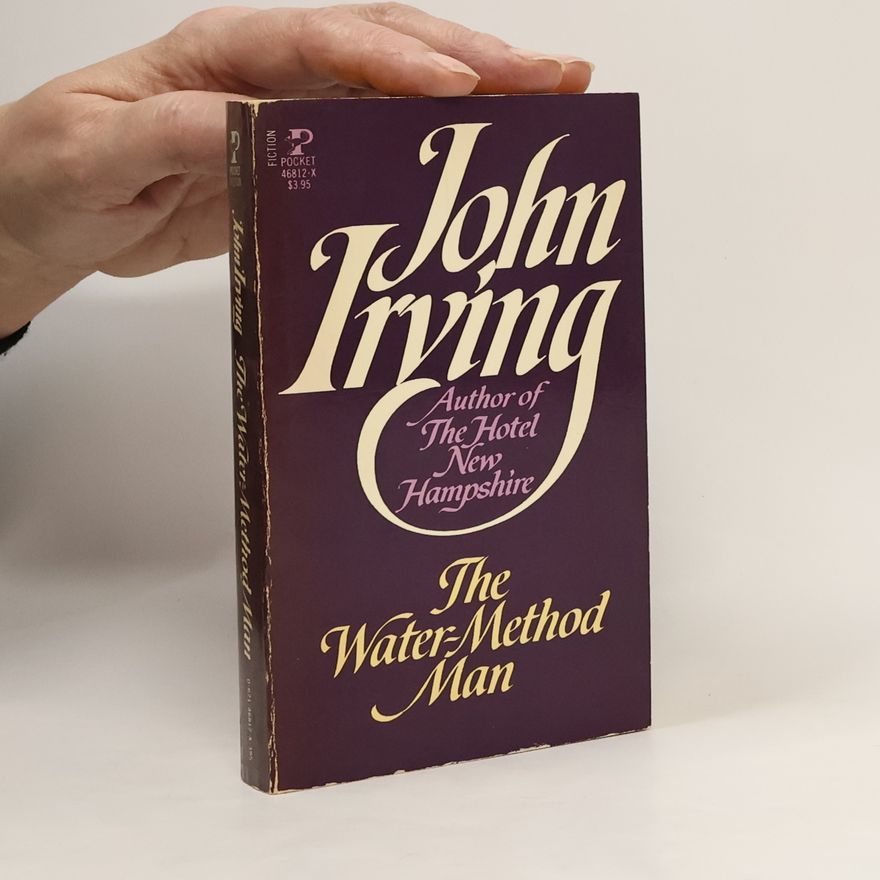 John Irving The Water-Method Man