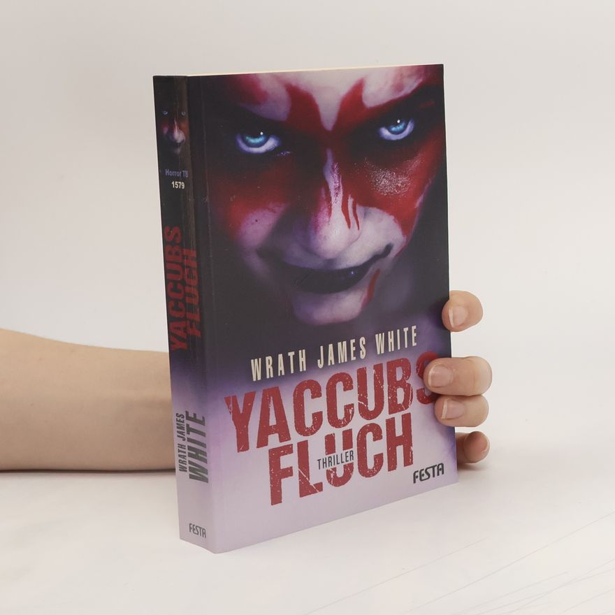 Wrath James White Yaccubs Fluch. Thriller