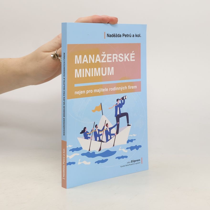 Naděžda Petrů Manažerské minimum nejen pro majitele rodinných firem