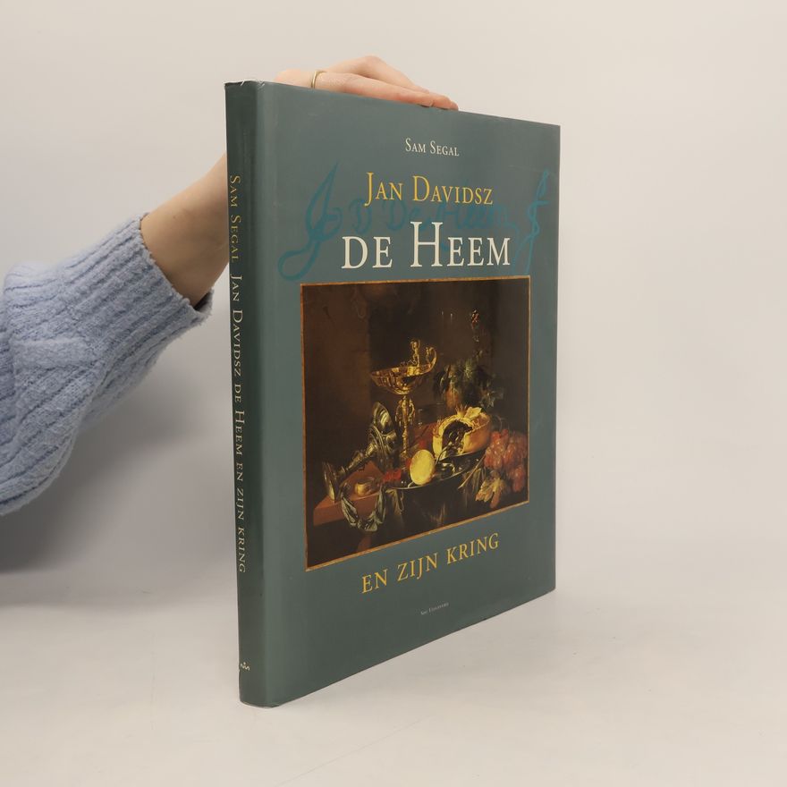 Liesbeth Helmus Jan Davidsz de Heem en zijn kring