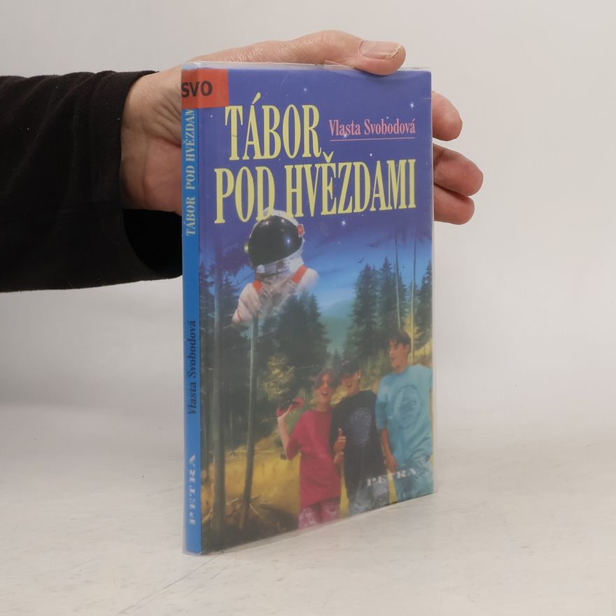 Vlasta Svobodová Tábor pod hvězdami
