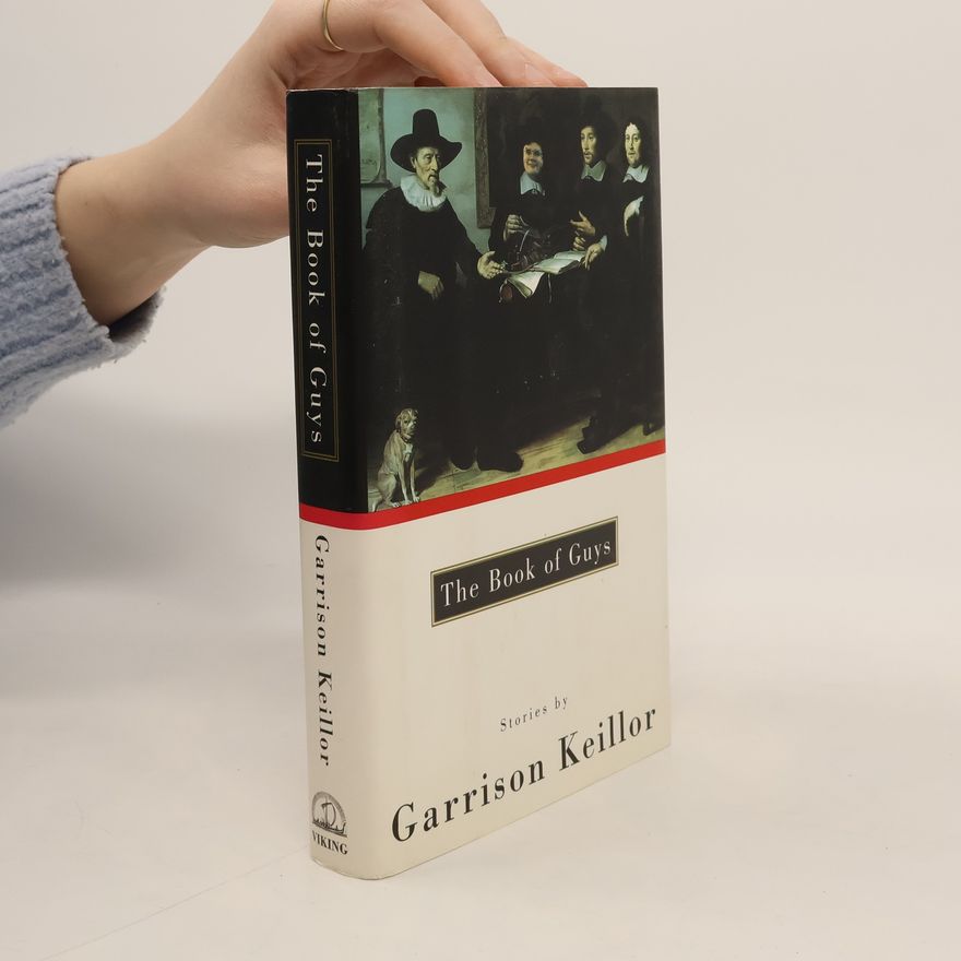 Garrison Keillor The Book of Guys