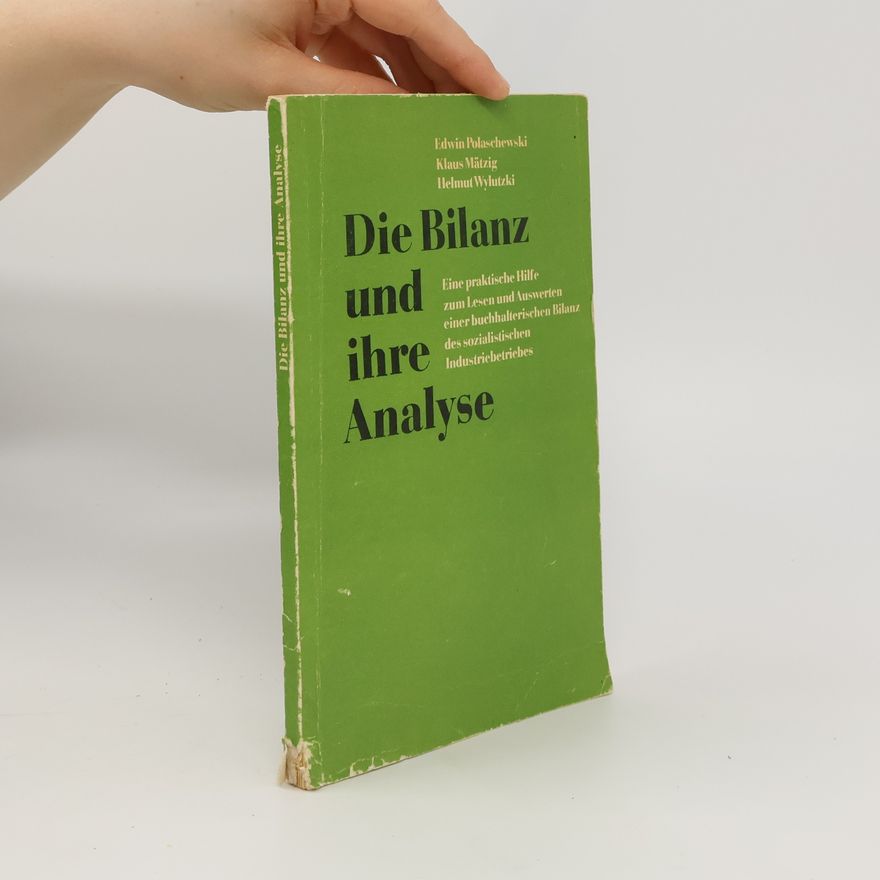 Helmut Wylutzki Die Bilanz und ihre Analyse