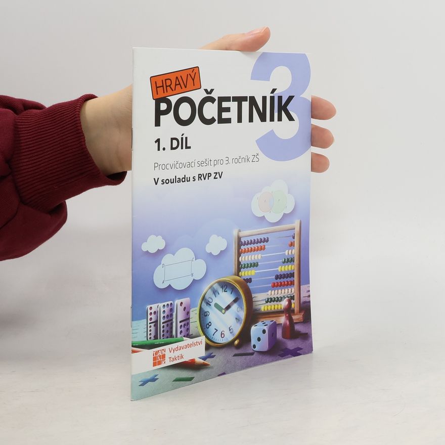 Collectif d'auteurs Hravý početník. Procvičovací sešit pro 3. ročník ZŠ. I. díl