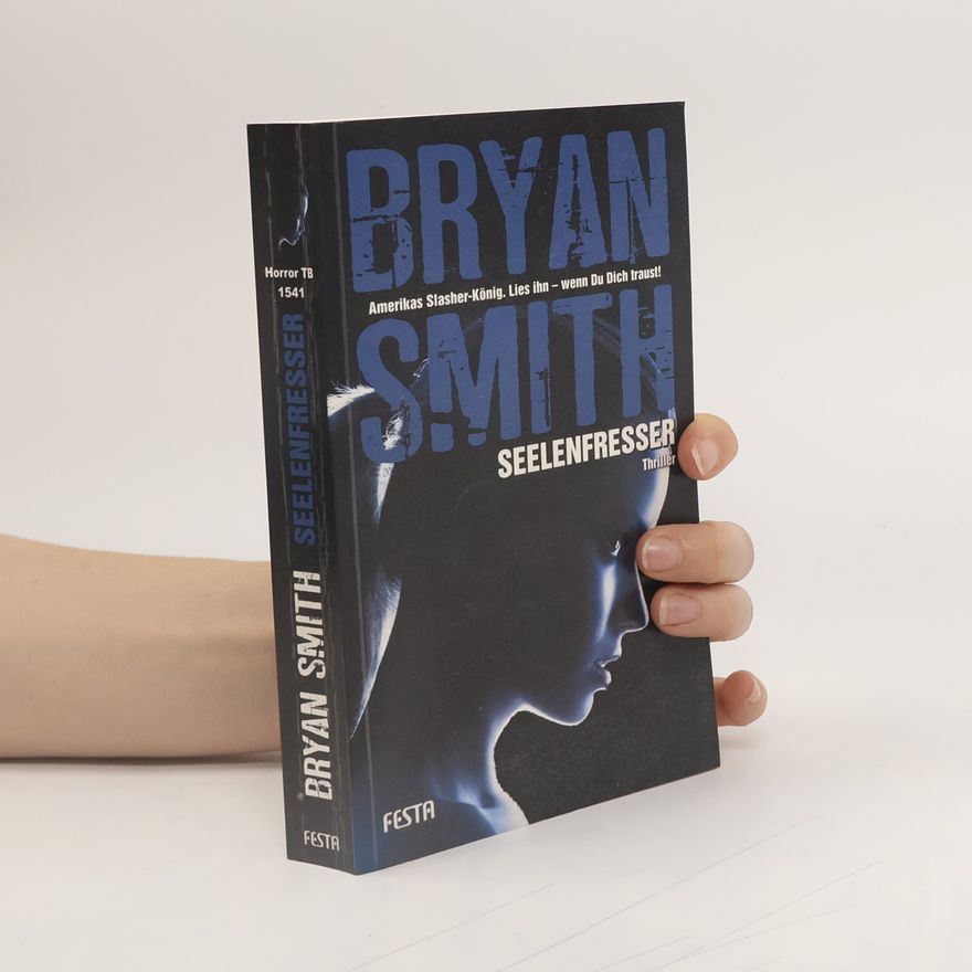Bryan Smith Seelenfresser