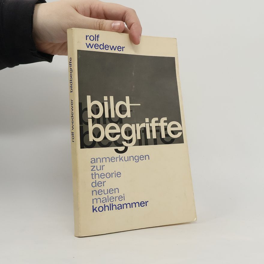 Rolf Wedewer Bildbegriffe
