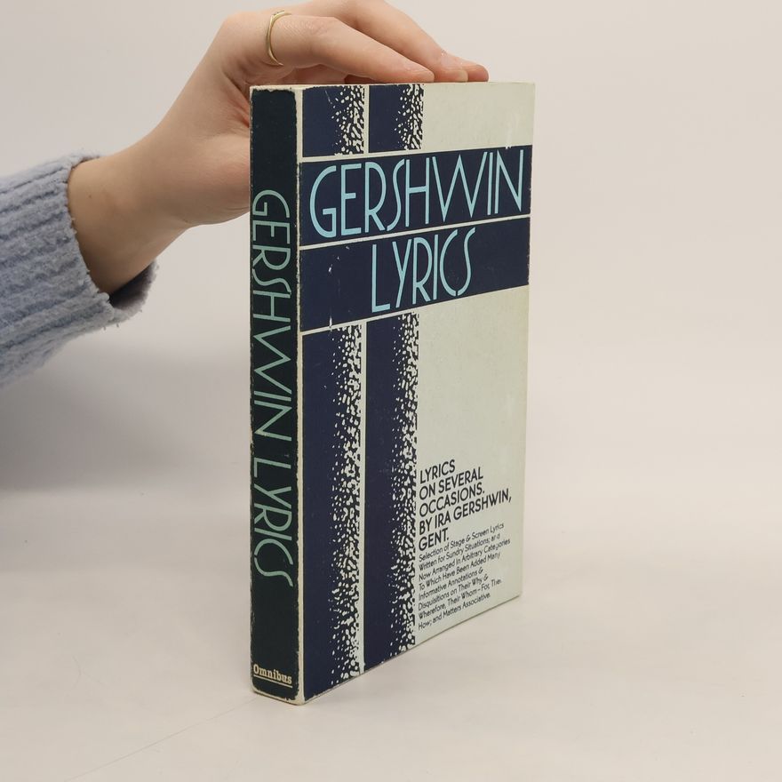 Ira Gershwin Gershwin Lyrics