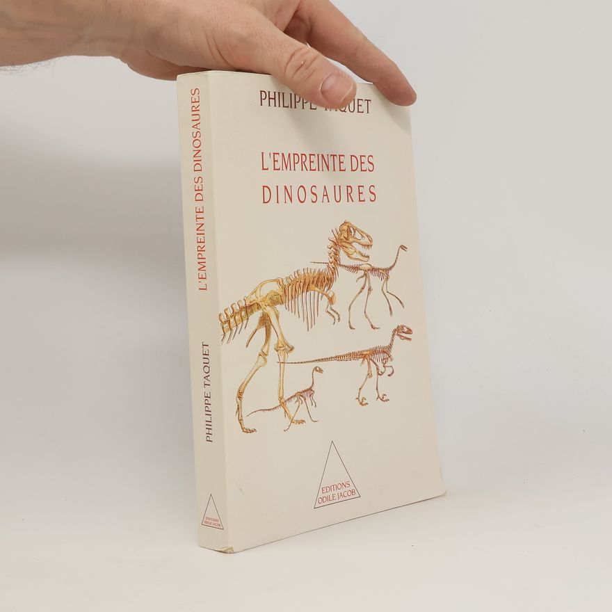 Philippe Taquet L'Empreinte des dinosaures