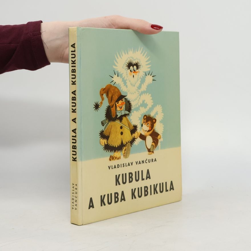 Vladislav Vančura Kubukla a Kuba Kubikula