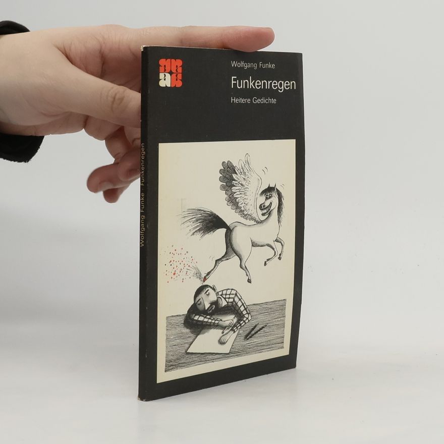 Wolfgang Funke Funkenregen