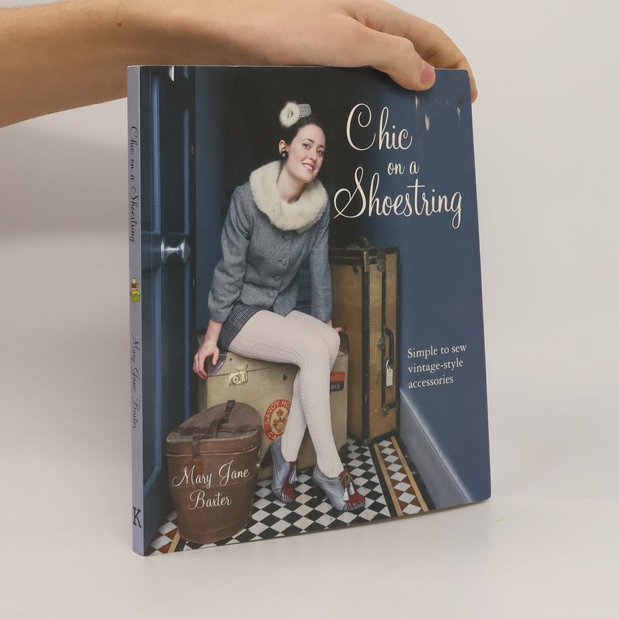 Mary Jane Baxter Chic on a Shoestring