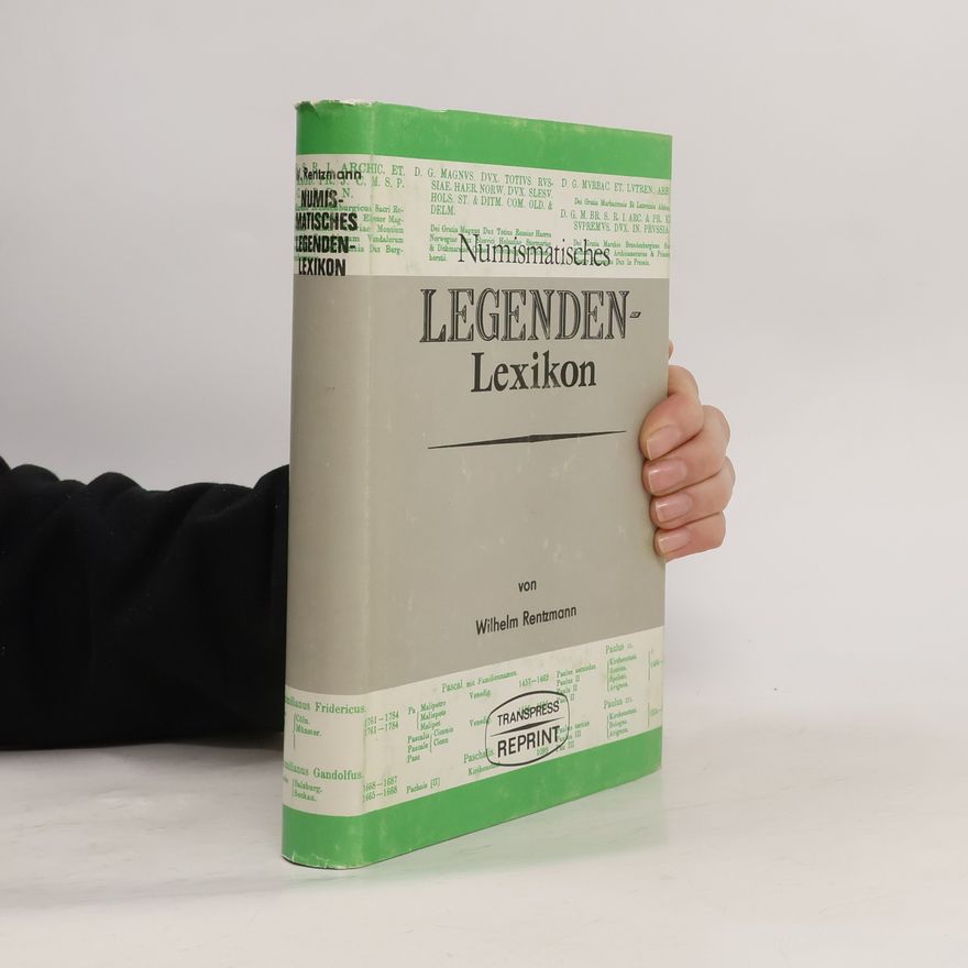 Wilhelm Rentzmann Numismatisches Legenden-Lexikon