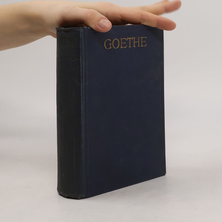 Johann Wolfgang von Goethe Goethes Werke 1