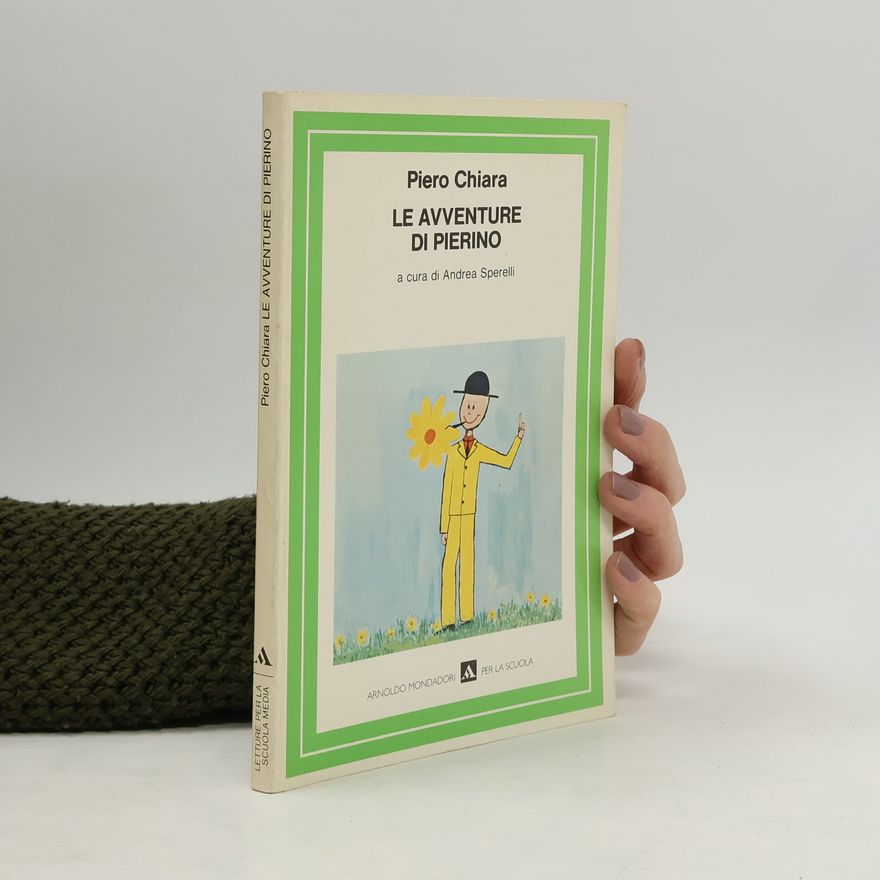 Piero Chiara Le avventure di Pierino