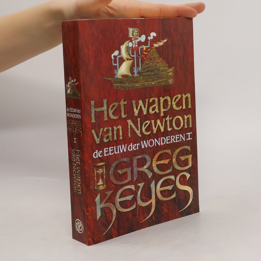 J. Gregory Keyes Het Wapen van Newton