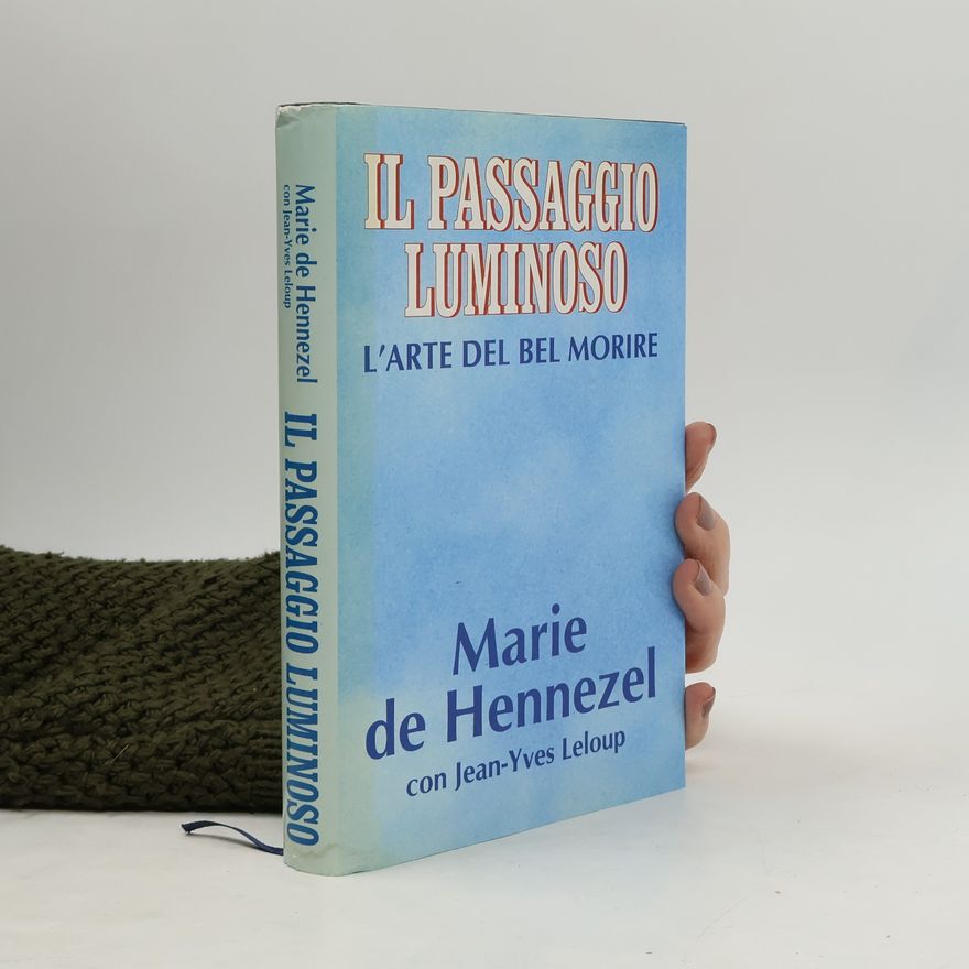 Marie de Hennezel Il passaggio luminoso