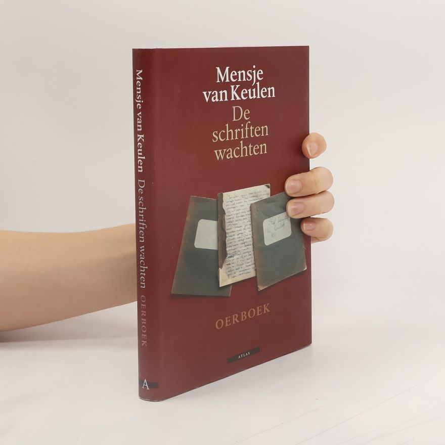 Mensje van Keulen Oerboek: De schriften wachten
