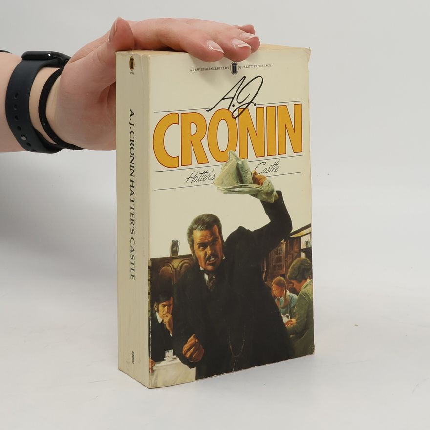 A. J. Cronin Hatter's Castle