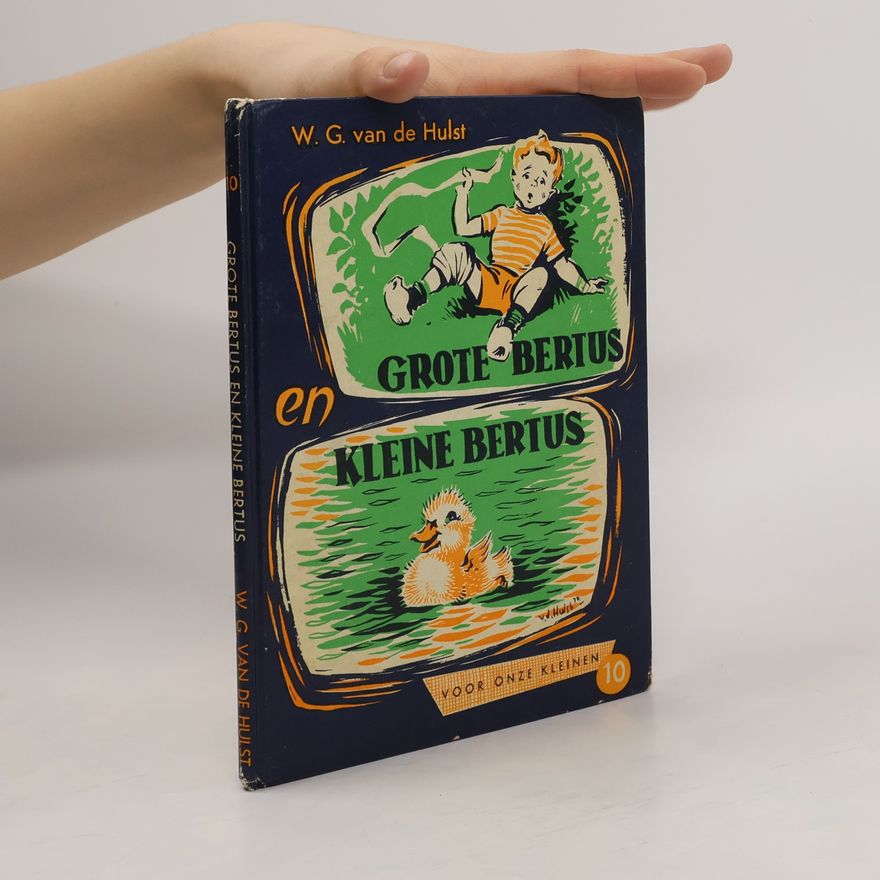W. G. Van De Hulst 10 Grote Bertus en Kleine Bertus