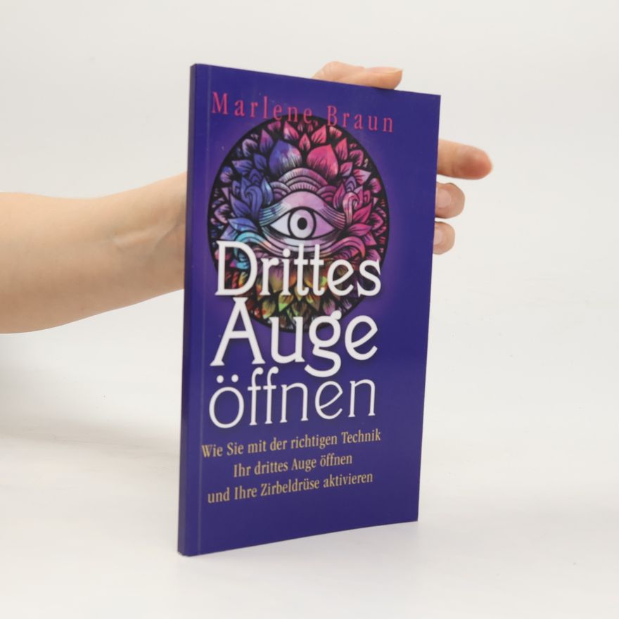 Marlene Braun Drittes Auge öffnen